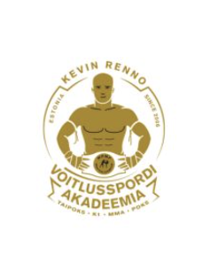 Kevin Renno Võitlusspordi Akadeemia